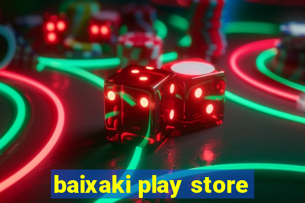 baixaki play store